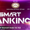 Hội thảo và Triển lãm Smart Banking 2025