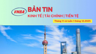 Bản tin Kinh tế - Tài chính - Tiền tệ tháng 11 và tuần 1 tháng 12.2025