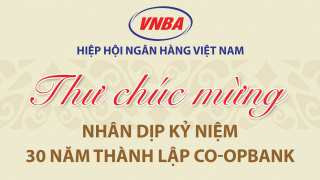Hiệp hội Ngân hàng Việt Nam chúc mừng Co-opBank nhân dịp kỷ niệm 30 năm thành lập