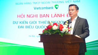 Giới thiệu Chủ tịch HĐQT Vietcombank ứng cử đại biểu Quốc hội khóa XVI