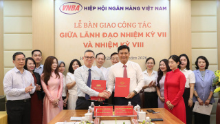 Hiệp hội Ngân hàng Việt Nam tổ chức Lễ bàn giao công tác giữa Chủ tịch Hội đồng, Tổng Thư ký nhiệm kỳ VII và nhiệm kỳ VIII