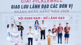 Bế mạc Giải Pickleball Family Cup Ngân hàng Việt Nam 2026