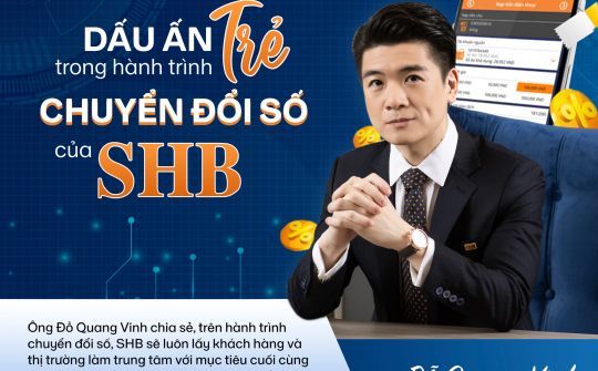 Dấu ấn trẻ trong hành trình chuyển đổi số của SHB