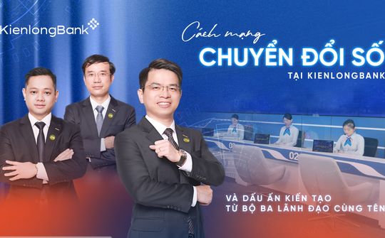 Cách mạng chuyển đổi số tại KienlongBank và dấu ấn kiến tạo từ ba lãnh đạo cùng tên
