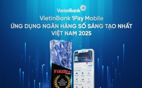 VietinBank iPay Mobile nhận giải thưởng “Ứng dụng Ngân hàng số sáng tạo nhất Việt Nam 2025”