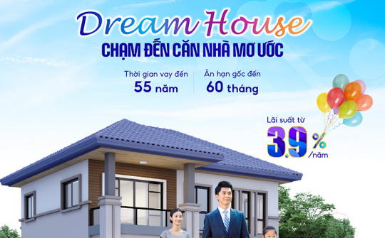 Chạm đến ngôi nhà mơ ước với gói vay ưu đãi từ KienlongBank