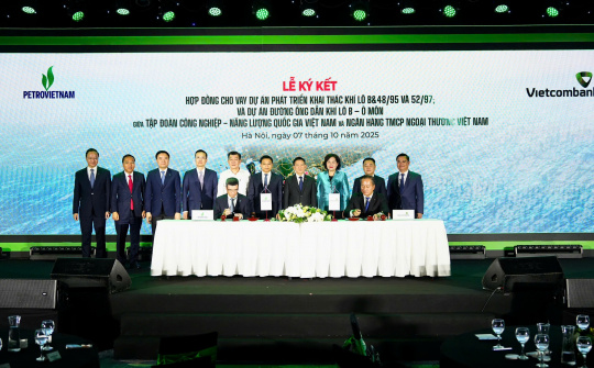 Vietcombank và Petrovietnam ký hợp đồng tín dụng hơn 1 tỷ USD cho Chuỗi dự án Lô B - Ô Môn