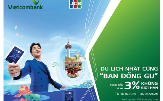 Hoàn tiền không giới hạn cho chủ thẻ Vietcombank JCB khi du lịch Nhật Bản