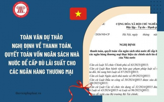 VNBA mời hội viên góp ý dự thảo Nghị định về cấp bù lãi suất cho các NHTM