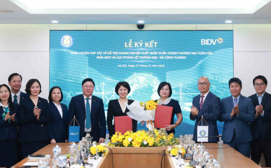 BIDV tăng cường hợp tác hỗ trợ doanh nghiệp xuất nhập khẩu