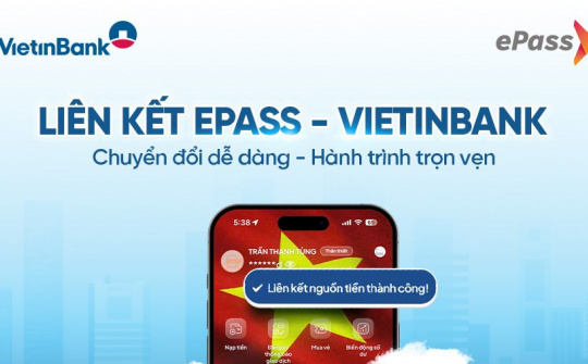 VietinBank hợp tác ePass triển khai thanh toán phí giao thông tự động