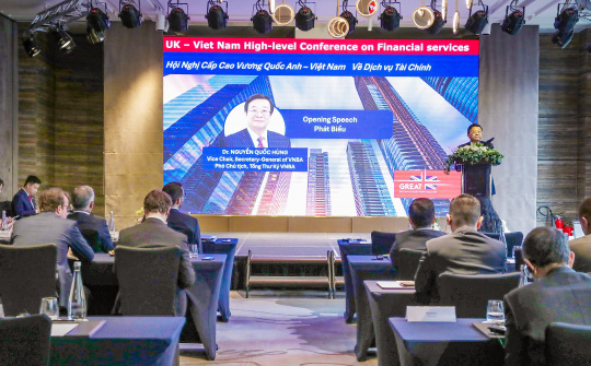 Vietnam – United Kingdom Financial Services Summit: Promoting a transparent and integrated financial ecosystem