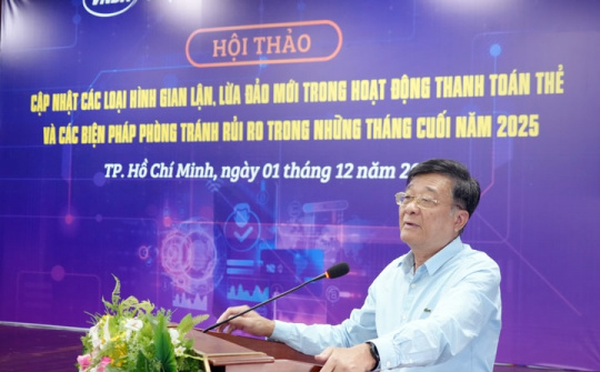 Phó Chủ tịch kiêm Tổng Thư ký Nguyễn Quốc Hùng: Tỷ lệ lừa đảo trong hoạt động thanh toán giảm nhưng các ngân hàng không được chủ quan