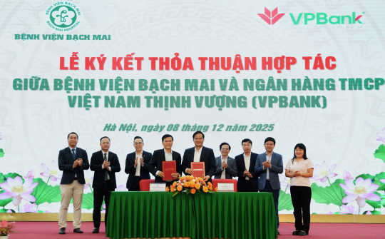 VPBank tài trợ 40 tỉ đồng cho Bệnh viện Bạch Mai, lan tỏa giá trị nhân văn