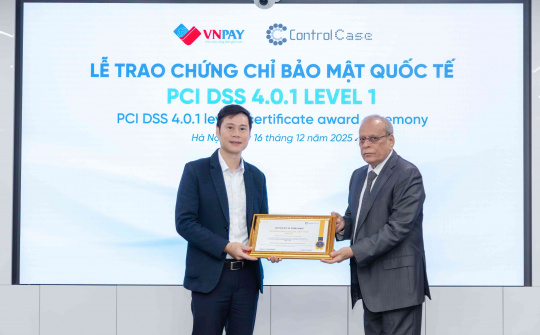 VNPAY 6 năm liên tiếp nhận chứng chỉ bảo mật quốc tế PCI DSS cấp cao nhất