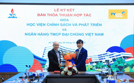 PVcomBank và Học viện Chính sách và Phát triển ký thỏa thuận hợp tác toàn diện, hỗ trợ phát triển nguồn nhân lực chất lượng cao