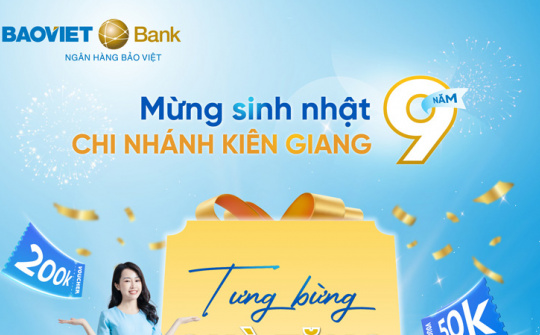 BAOVIET Bank tri ân khách hàng gửi tiết kiệm tại hai chi nhánh