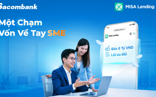 Sacombank hợp tác MISA hỗ trợ doanh nghiệp SMEs tiếp cận vốn