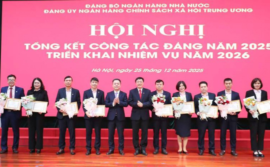 Phó Thống đốc Nguyễn Ngọc Cảnh dự Hội nghị triển khai nhiệm vụ năm 2026 của Đảng ủy Ngân hàng Chính sách xã hội