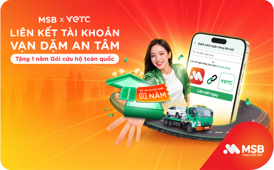 MSB ra mắt tính năng liên kết tài khoản VETC, tặng gói cứu hộ 1 năm