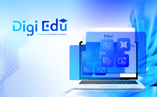 BVBank chính thức ra mắt DigiEdu – giải pháp quản lý số hóa dành cho trường học