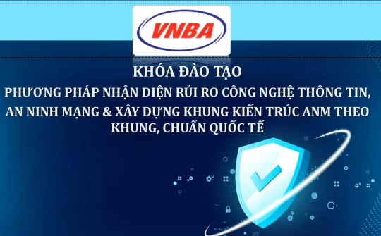 Quản trị rủi ro Công nghệ Thông tin: Bức tường thành chuyển đổi số ngân hàng
