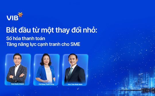 Bắt đầu từ một thay đổi nhỏ: Số hóa thanh toán – Tăng năng lực cạnh tranh cho SME