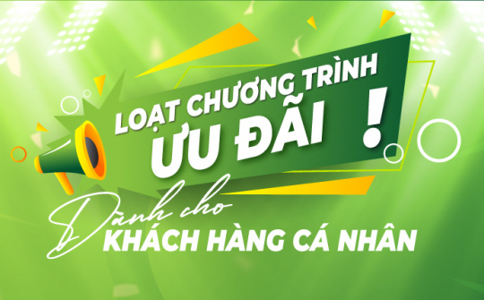 VCBNeo triển khai loạt ưu đãi dành cho khách hàng cá nhân