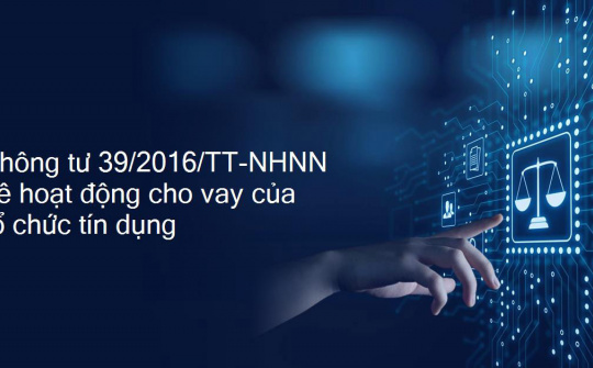 VNBA mời hội viên góp ý dự thảo Thông tư sửa đổi, bổ sung Thông tư 39