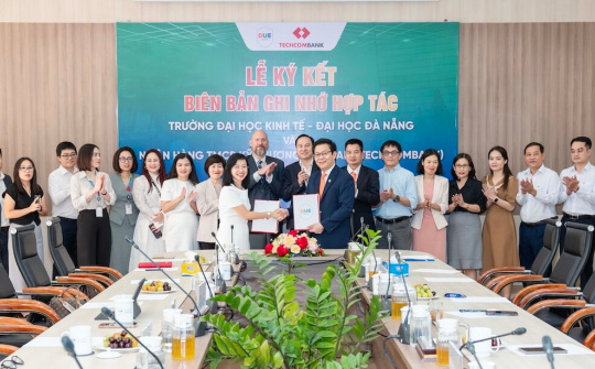 Techcombank hợp tác chiến lược với Trường Đại học Kinh tế – Đại học Đà Nẵng, phát triển nguồn nhân lực cho Trung tâm Tài chính Quốc tế