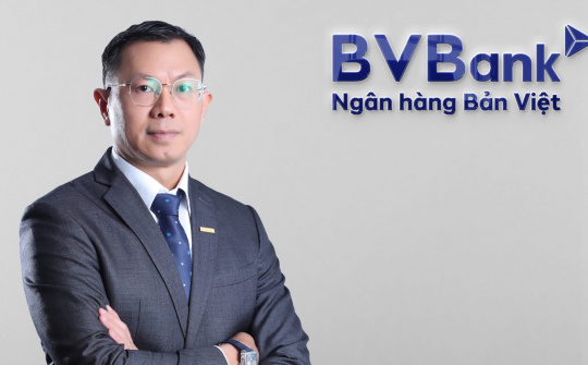 BVBank bổ nhiệm ông Lý Hoài Văn giữ chức Quyền Tổng Giám đốc