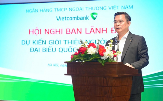 Giới thiệu Chủ tịch HĐQT Vietcombank ứng cử đại biểu Quốc hội khóa XVI