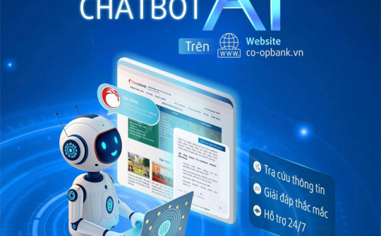 Co-opBank tăng tốc chuyển đổi số với Chatbot AI C-Agent