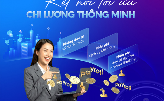 KienlongBank hỗ trợ doanh nghiệp với dịch vụ chi lương 0 đồng