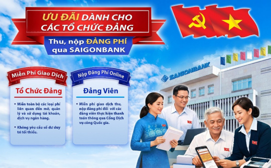 Saigonbank triển khai chương trình ưu đãi dành cho các tổ chức Đảng