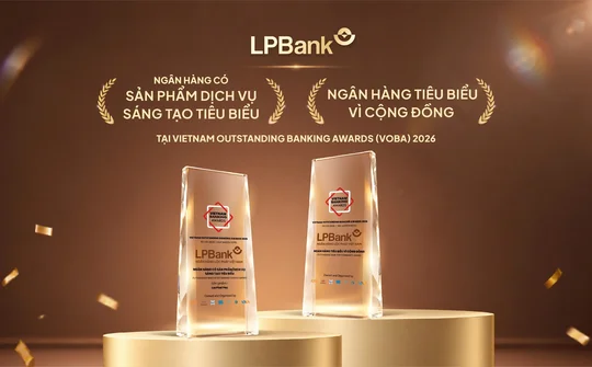 LPBank được vinh danh ở 2 hạng mục tại Giải thưởng Ngân hàng Việt Nam tiêu biểu 2026