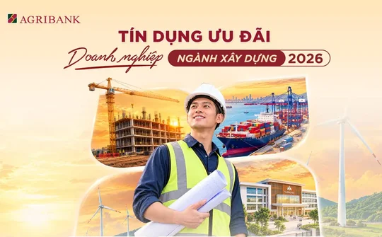 Agribank dành nguồn vốn ưu đãi hỗ trợ doanh nghiệp lĩnh vực xây dựng