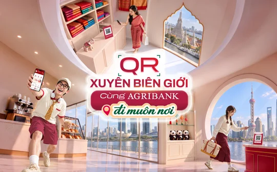 Agribank triển khai thanh toán QR xuyên biên giới trên Agribank Plus