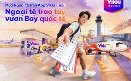 Vikki Digital Bank giới thiệu tính năng Mua Ngoại tệ Online trên ứng dụng Vikki