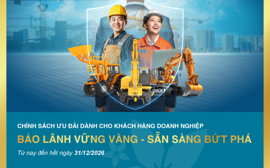 Bac A Bank giảm phí bảo lãnh, tăng hỗ trợ cho doanh nghiệp