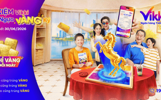 Vikki Bank tặng vàng cho khách hàng gửi tiết kiệm