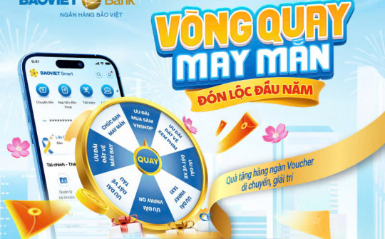 BAOVIET Bank ưu đãi khách hàng giao dịch đầu năm mới