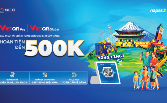 NCB phối hợp NAPAS triển khai thanh toán QR xuyên biên giới