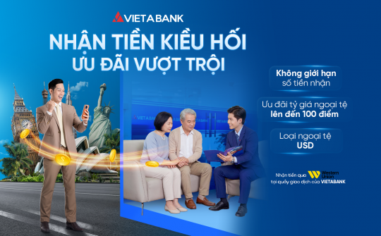 VietABank triển khai dịch vụ nhận tiền kiều hối qua Western Union