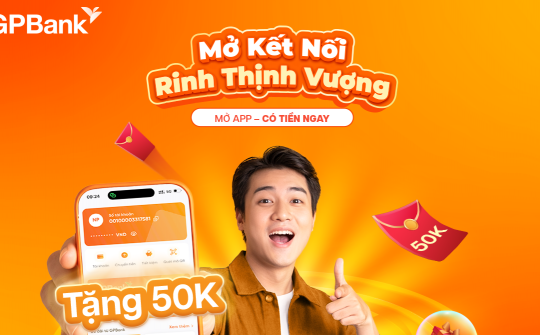 GPBank tung ưu đãi quét QR hoàn tiền 50.000 đồng, bắt nhịp làn sóng thanh toán số
