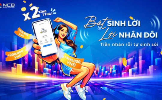 NCB gia tăng đặc quyền cho người dùng ngân hàng số iziMobile