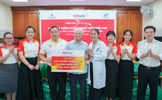 HDBank tài trợ 1.000 ca mổ mắt cho bệnh nhân nghèo, đánh dấu 20 năm đồng hành