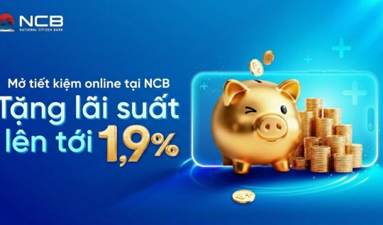 NCB ưu đãi tiết kiệm online, cộng lãi tới 1,9% trên iziMobile