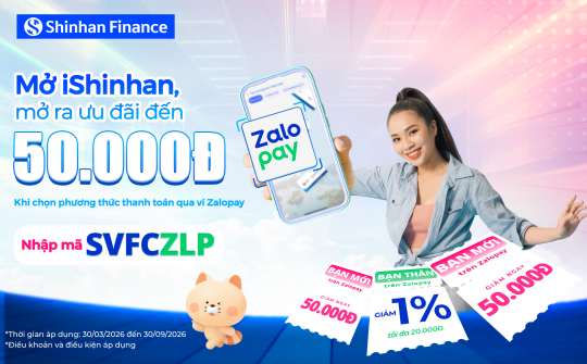 Shinhan Finance ưu đãi lên đến 50.000 đồng cùng Zalopay khi thanh toán trên iShinhan