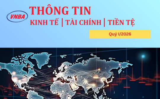 Thông tin Kinh tế - Tài chính - Tiền tệ quý I/2026